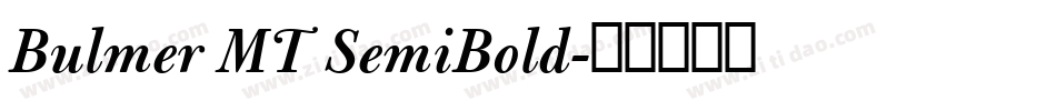 Bulmer MT SemiBold字体转换
